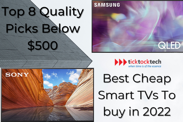 Best Cheap Smart TVS to buy in 2022