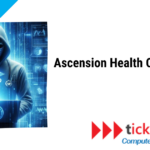 Ascension Health cyber attack