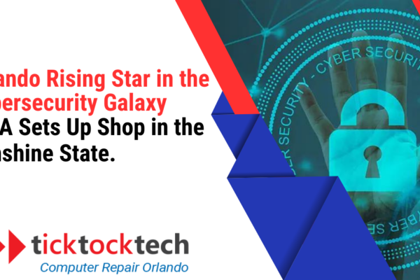 Orlando Cybersecurity: CISA Sets Up Office in Sunshine State 