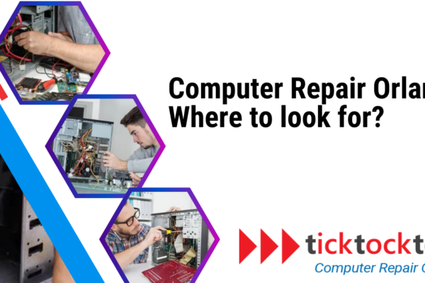 Computer Repair Orlando: Where to Look for?