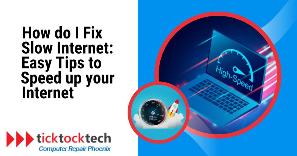 how-do-i-fix-slow-internet-easy-tips-to-speed-up-your-internet