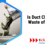 Is Duct Cleaning a Waste of Money?
