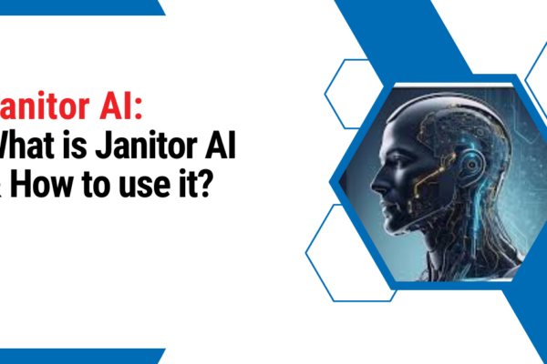Janitor AI: What is Janitor AI & How to use it?