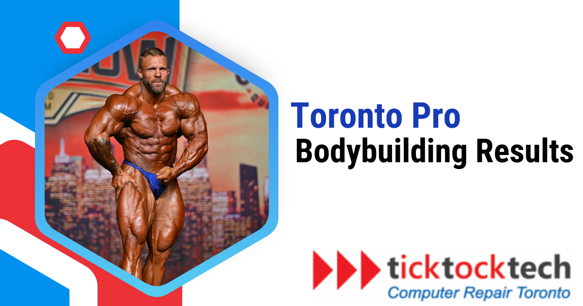 Toronto Pro Bodybuilding 2024 Event Details You Should Know 