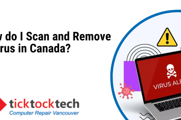 How do I Scan and Remove Computer Viruses in Canada?