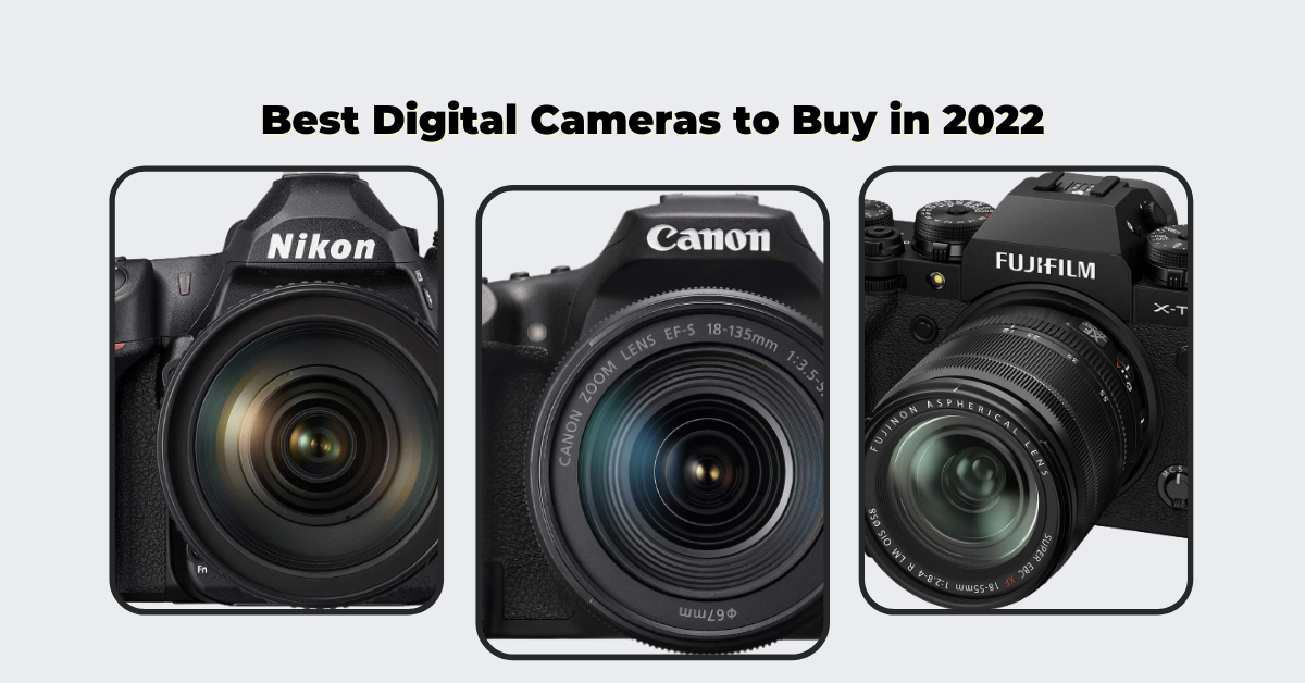 Best digital cameras to buy in 2022