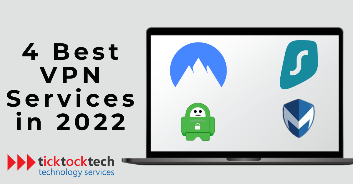 4 best VPN services in 2022