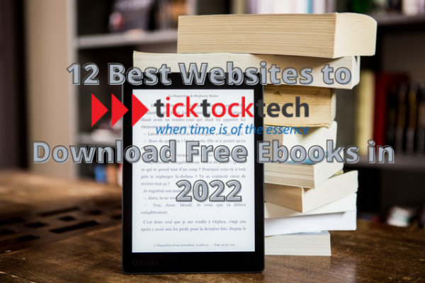12 Best Websites to Download Free Ebooks in 2022