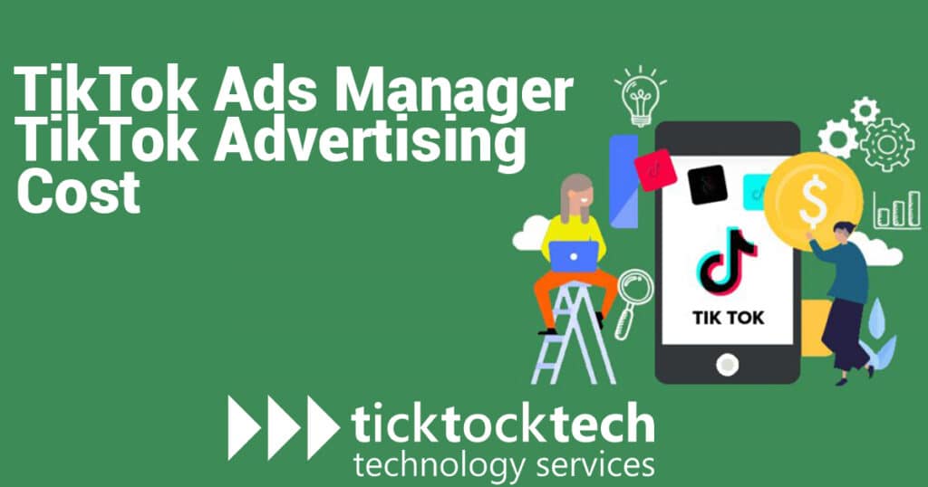 TikTok Ads Manager: TikTok Advertising Cost in 2023