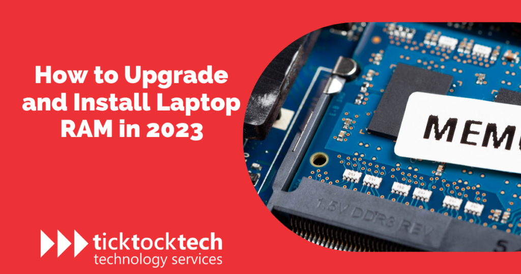 How To Upgrade And Install Laptop Ram In 2024 Ticktocktech 2801