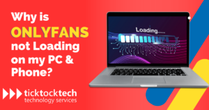 Why is OnlyFans not loading (working) on my PC and phone? - Computer