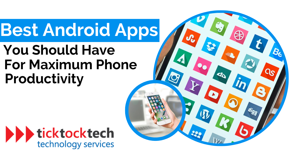 Best Android Apps For Maximum Phone Productivity