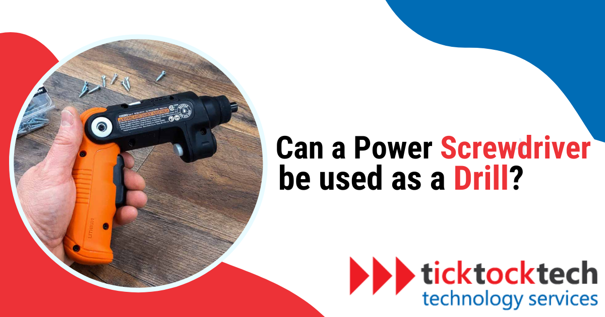 https://ticktocktech.com/wp-content/uploads/2023/08/Can-a-power-screwdriver-be-used-as-a-drill-2.png