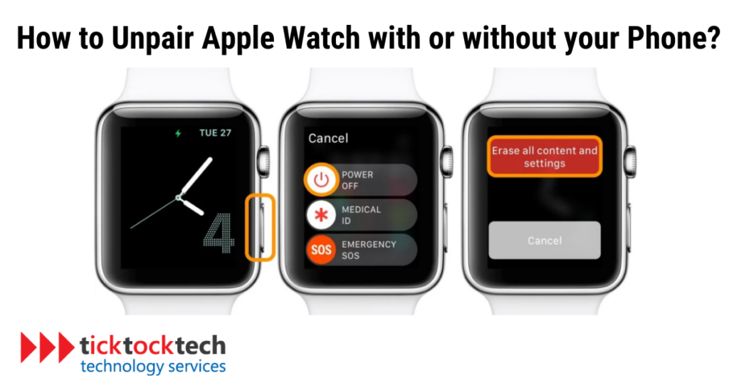 How to Unpair Apple Watch With or Without Your Phone Computer