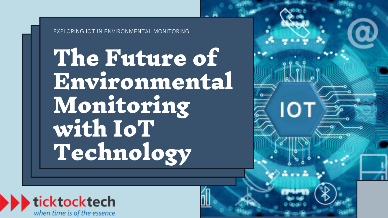 How IoT is Driving Environmental Monitoring & Sustainability Progress ...