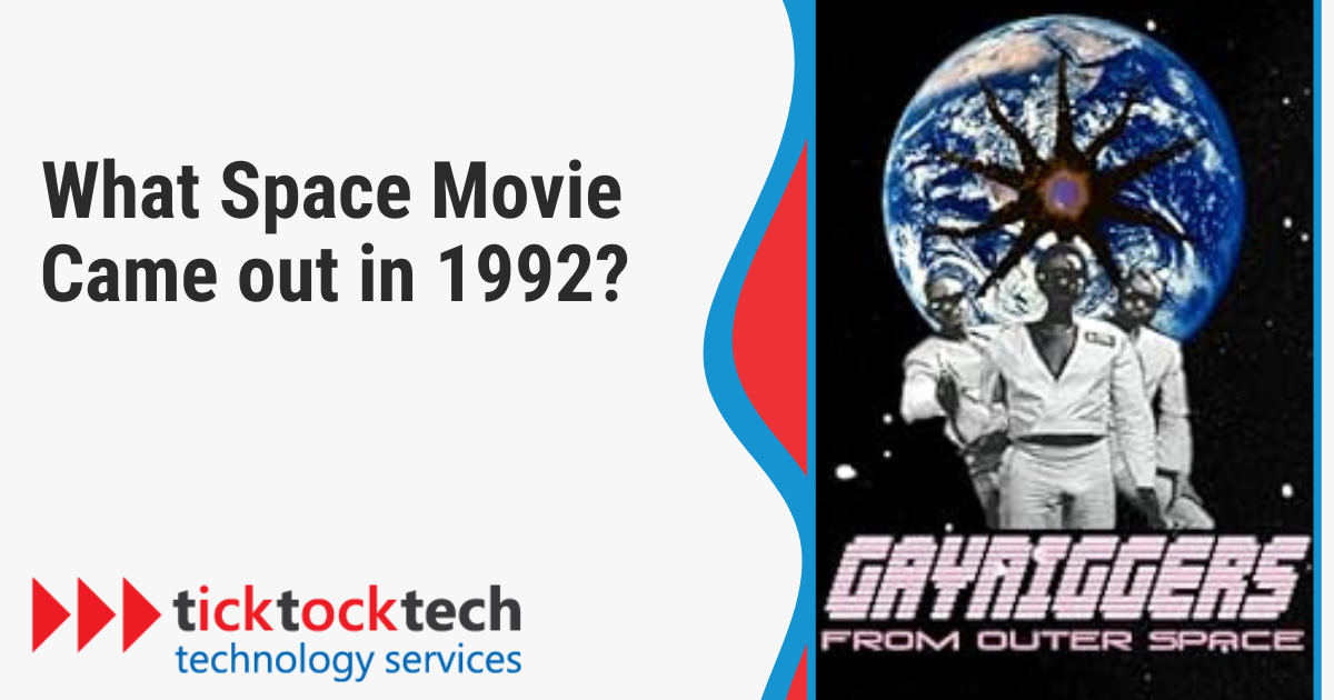 What space movie came out in 1992? - Computer Repair | TickTockTech