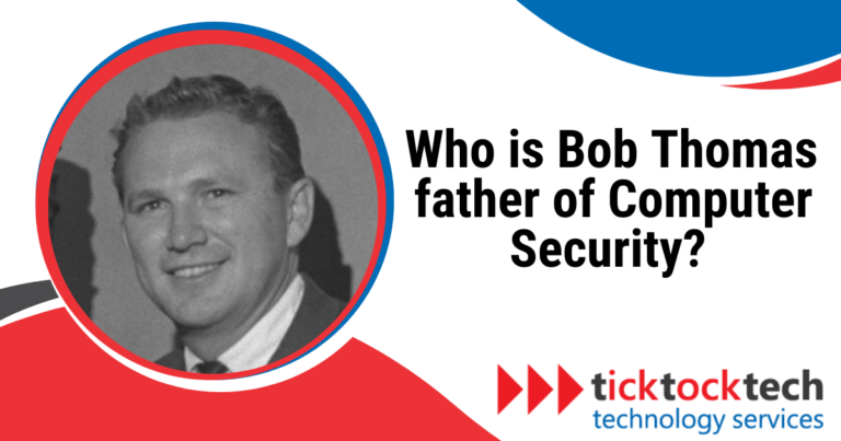 Who is Bob Thomas, the Father of Computer Security? - Computer Repair ...