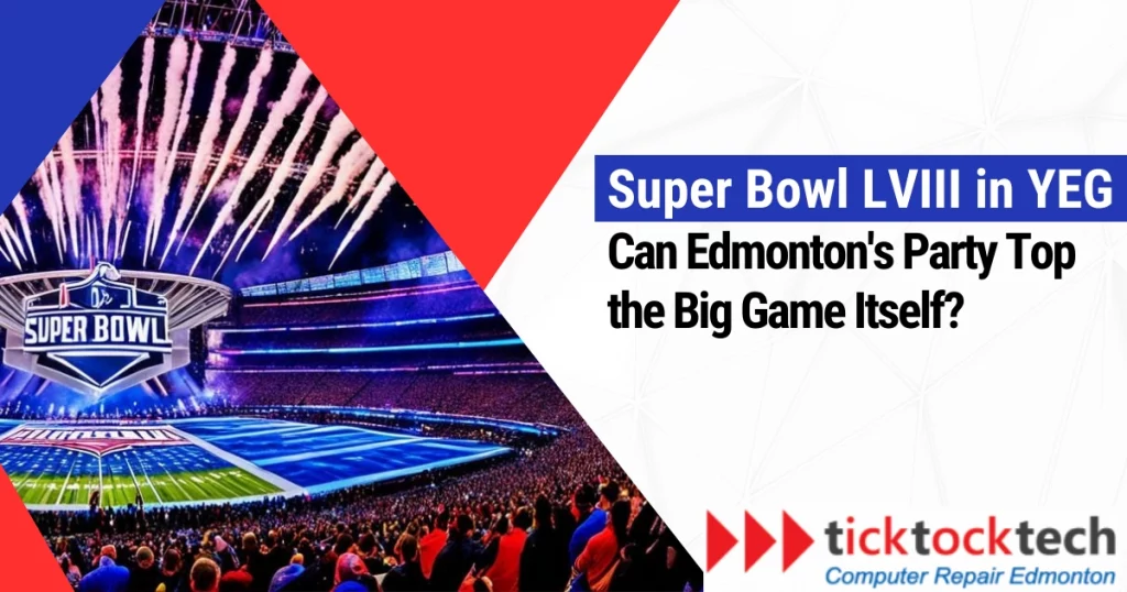 Super Bowl LVIII Edmonton Watch Party and Where to Watch