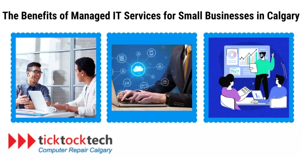 Benefits of Managed IT Services for Small Businesses in Calgary