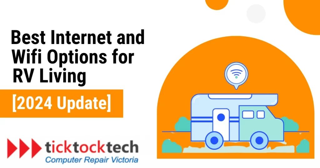 Best Internet and Wifi Options for RV Living [2024 Uodate]