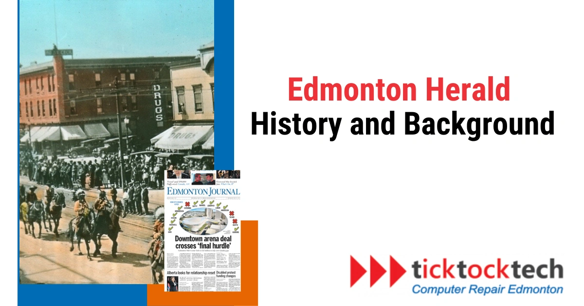 Edmonton Herald. History and Background.
