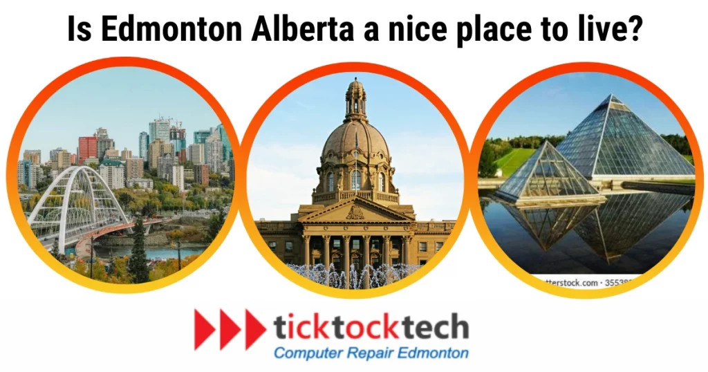 Is Edmonton Alberta a nice place to live?