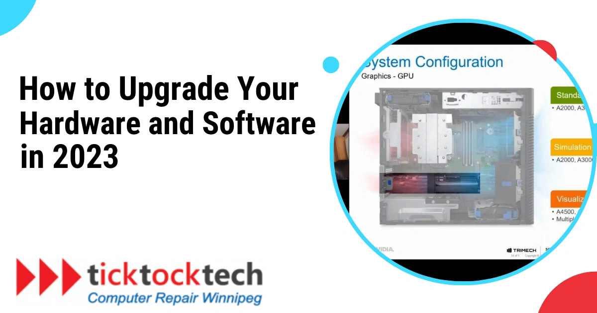 How to Upgrade Your Hardware and Software