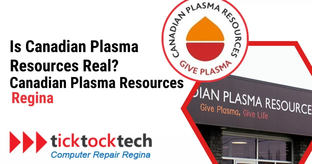 Is Canadian Plasma Resources Real? Canadian Plasma Resources Regina