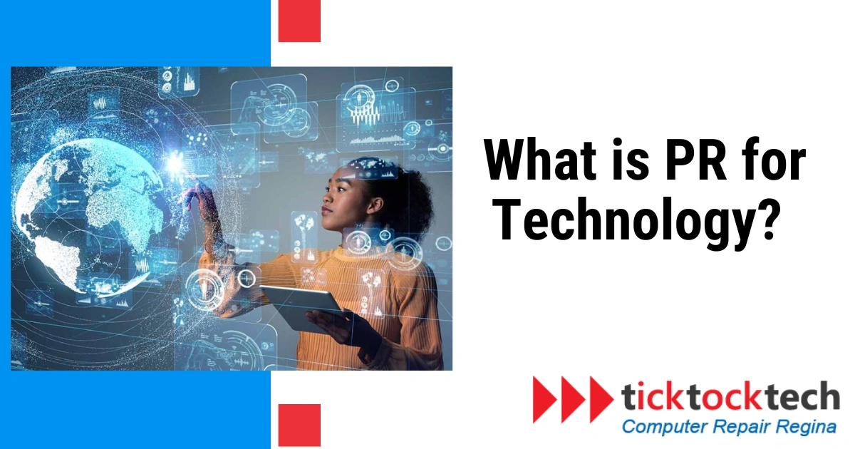 What is PR for Technology?