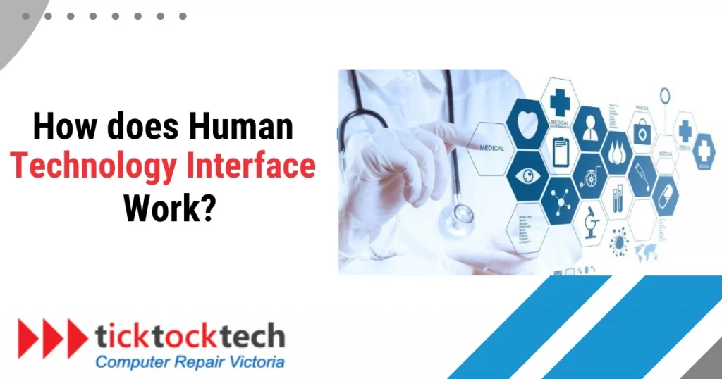 How Does Human Technology Interface Work?