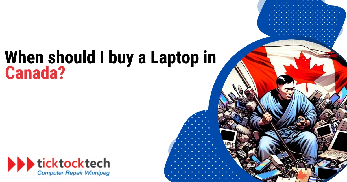 When Should I Buy a Laptop in Canada