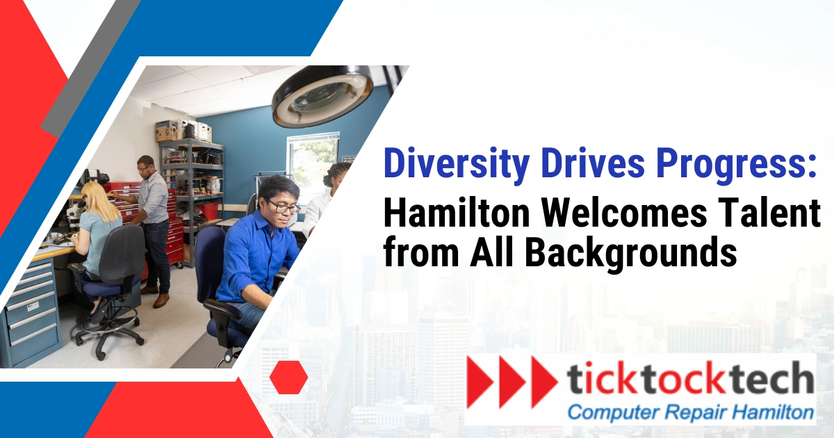 Diversity Drives Progress: Hamilton Welcomes Talent from All Backgrounds
