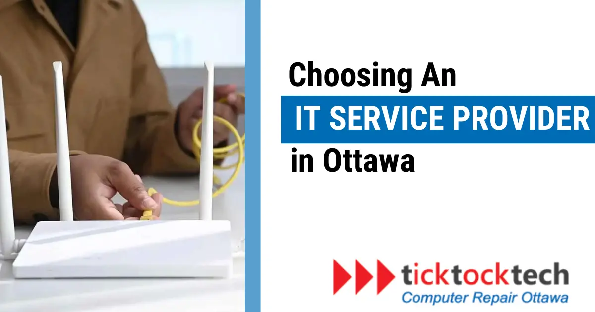 Choosing an IT Service Provider in Ottawa: What You Should Know