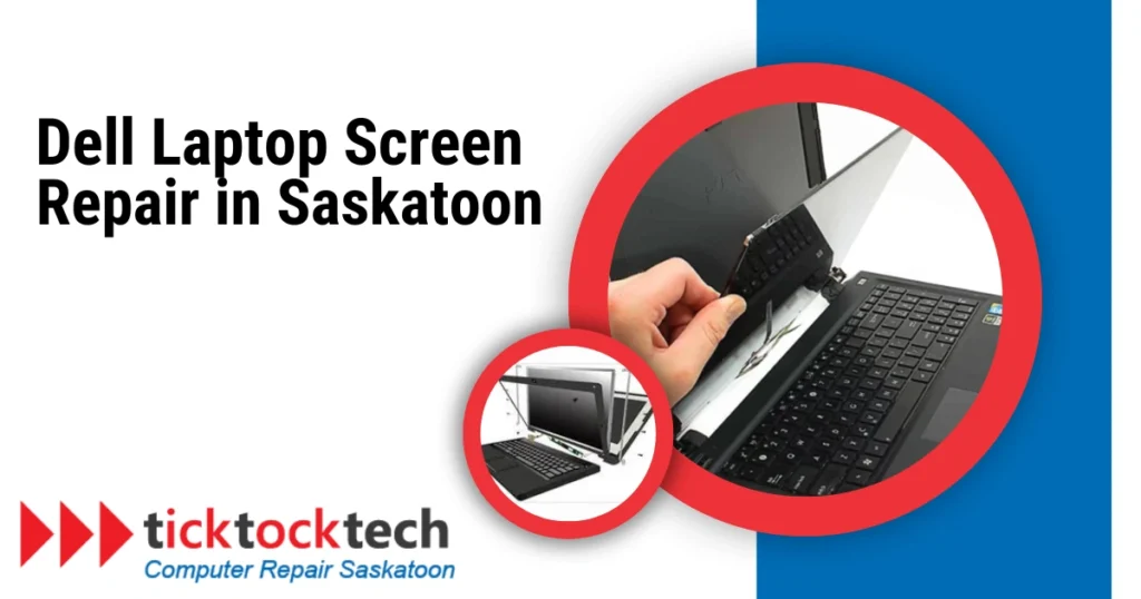 Dell laptop screen repair in Saskatoon