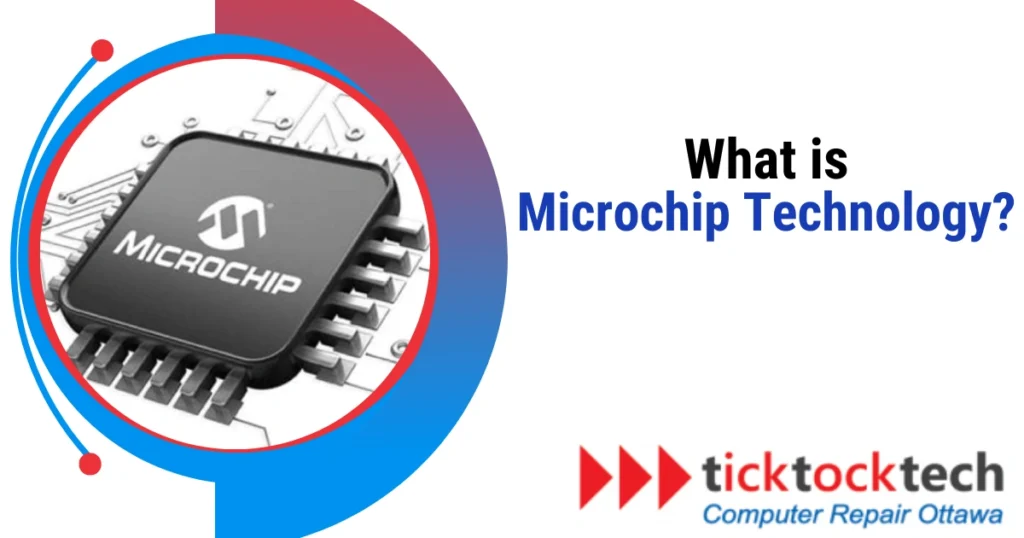 What is microchip technology?