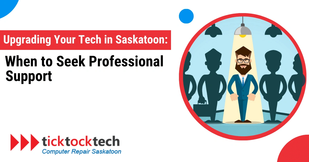 Upgrading Your Tech: When to Seek Professional Support