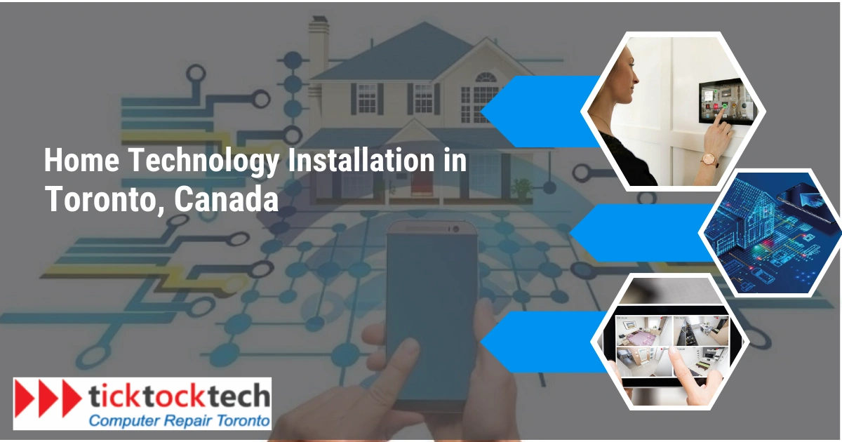 Home Technology Installations in Toronto