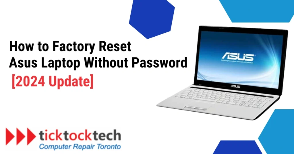 How to Factory Reset Asus Laptop Without Password [2024 Update]