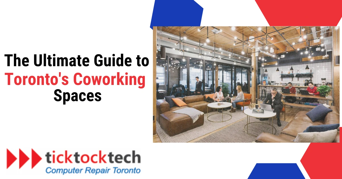 The Ultimate Guide to Toronto's Co-working Spaces
