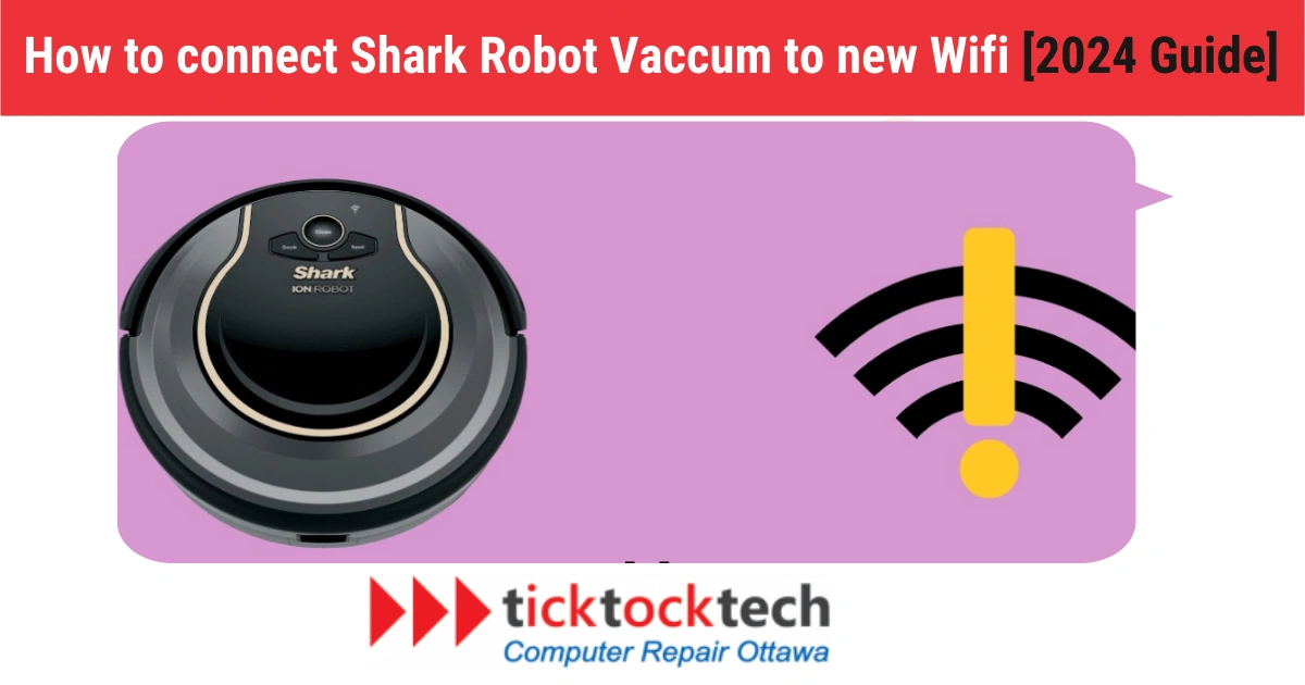 How to connect Shark Robot Vaccum to new Wifi