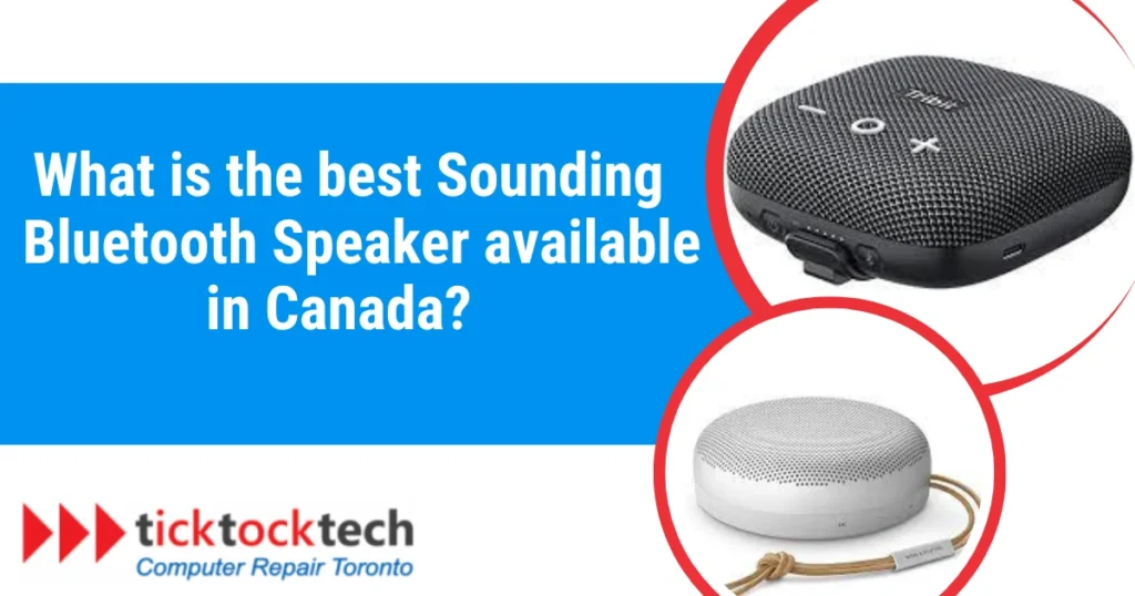 10 Best Sounding Bluetooth Speakers Available in Canada [2024]