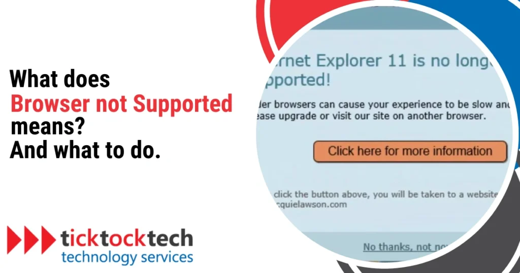 What does Browser Not Supported Mean & What to do